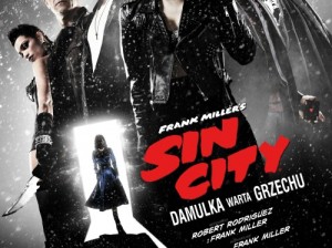 Sin City. Damulka warta grzechu