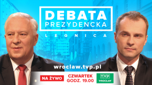 Debata prezydencka TVP Wrocław - Legnica
