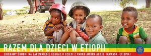 Razem dla dzieci w Etiopii
