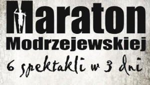 Maraton Modrzejewskiej