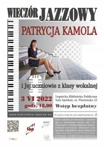Plakat_Koncert jazzowy uczniów Patrycji Kamoli_03.06.2022_A3